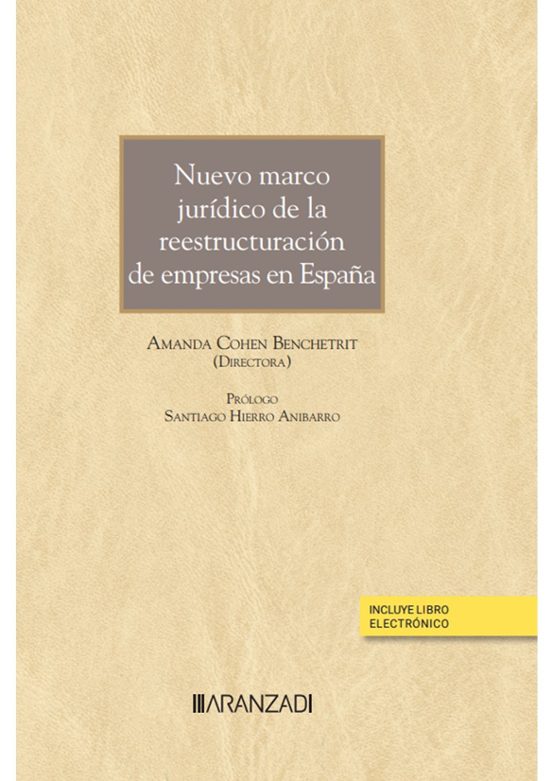 Nuevo Marco Jurídico De Las Reestructuraciones De Empresa En España