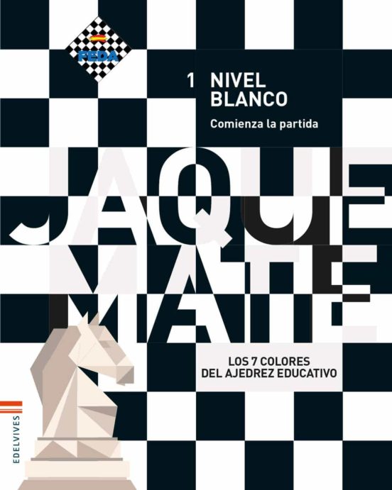 Cuaderno Nivel Blanco 1 Educacion Primaria 2017 Juego Ajedrez