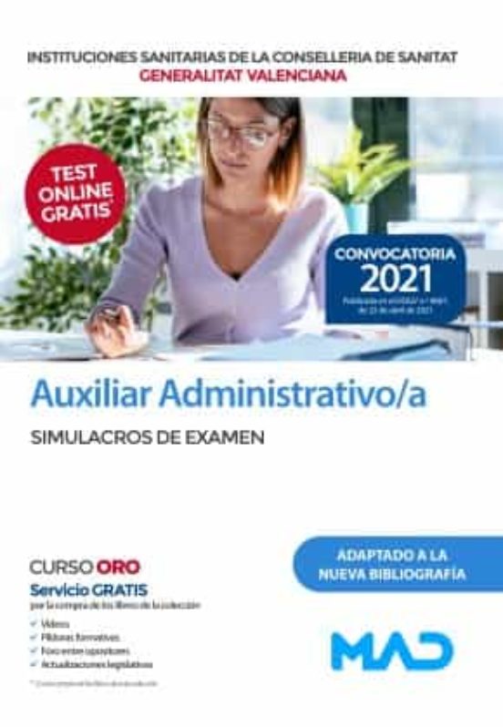 Auxiliar Administrativo/a De Instituciones Sanitarias De La Consellería De Sanitat De La Generalitat Valenciana. Simulacros De Examen