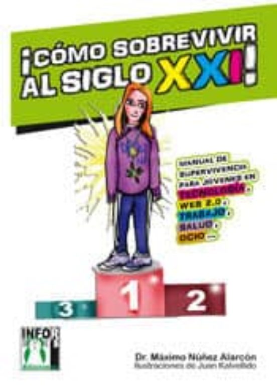 Como Sobrevivir Al Siglo Xxi