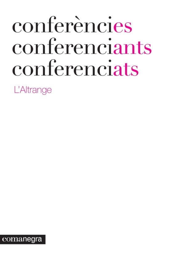 Conferències Conferenciants Conferenciats