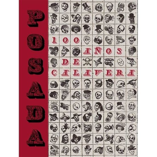 Posada: 100 Años De Calavera