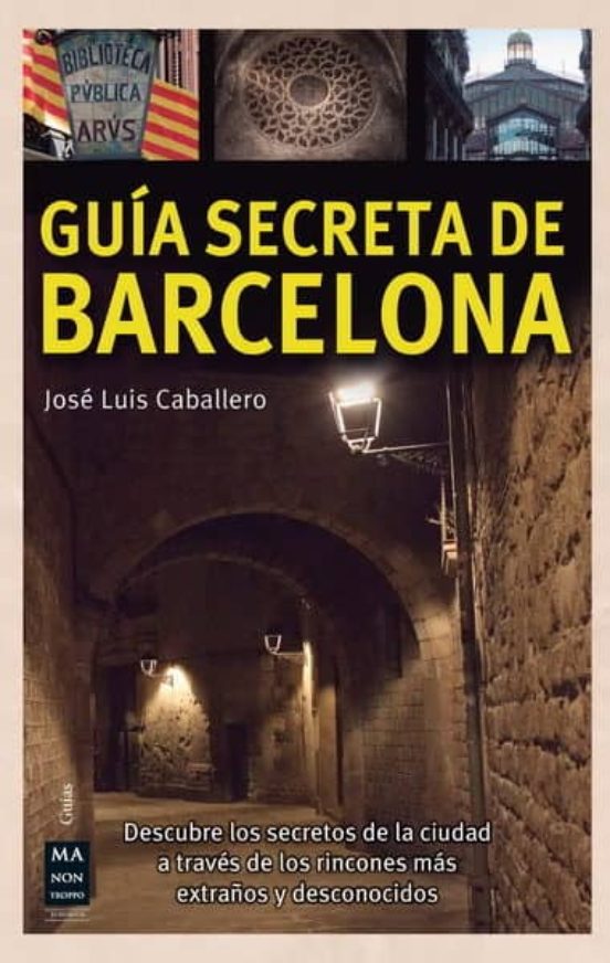Guia Secreta De Barcelona