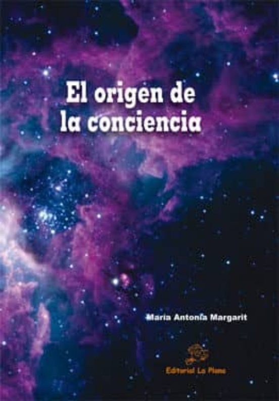 El Origen de la Conciencia