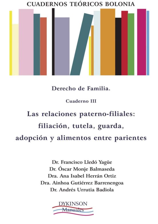Cuadernos Teóricos Bolonia. Derecho De Familia. Cuaderno Iii