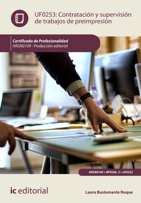Argn0109 Contratación Y Supervisión De Trabajos De Pre Impres