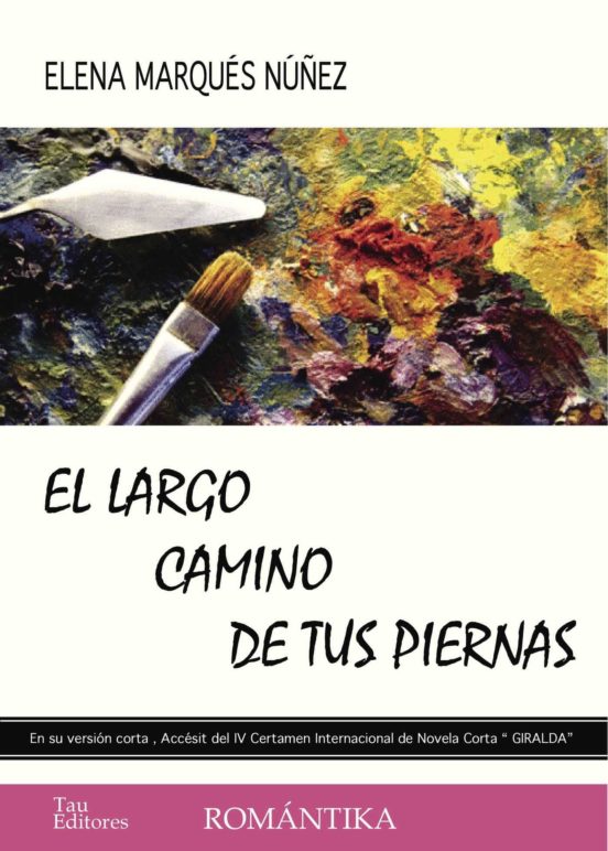 El Largo Camino De Tus Piernas