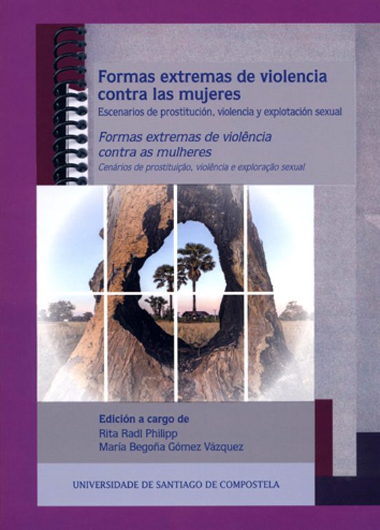 Formas Extremas De Violencia Contra Las Mujeres = Formas Extremas De Violência Contra As Mulleres