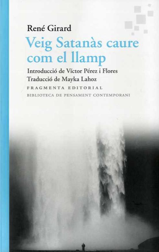 Veig Satanàs Caure Com El Llamp