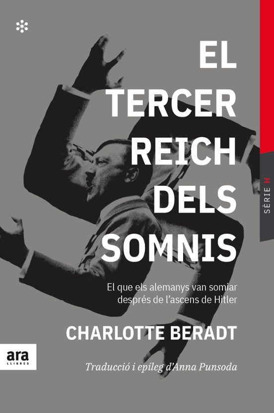 El Tercer Reich Dels Somnis: El Que Els Alemanys Van Somiar Depres De