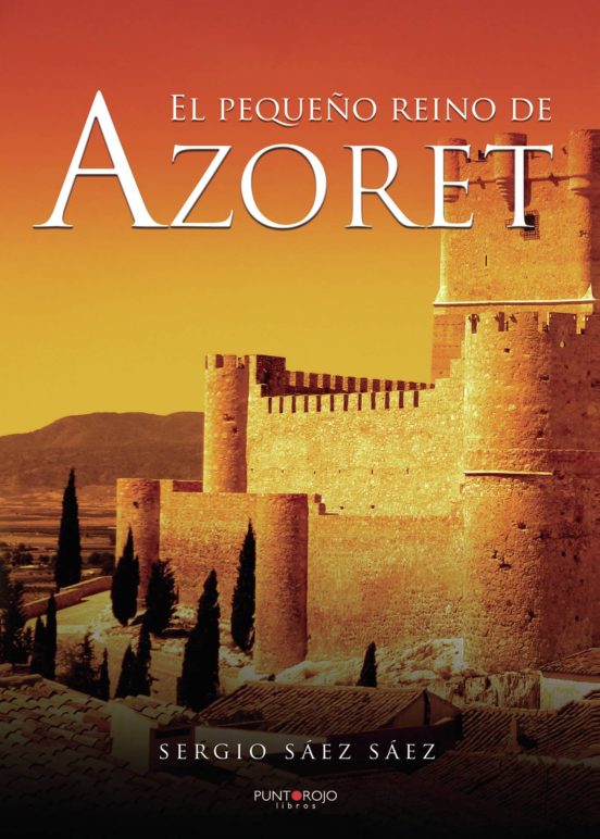 El Pequeño Reino De Azoret