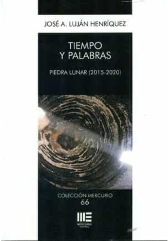 Tiempo Y Palabras: Piedra Lunar
