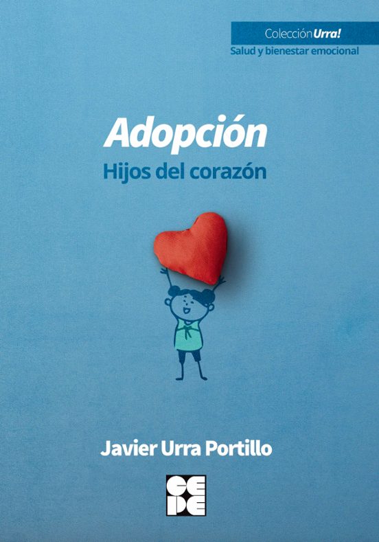 Adopción. Hijos Del Corazón
