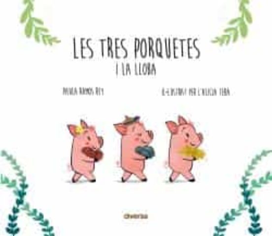 Les Tres Porquetes I La Lloba