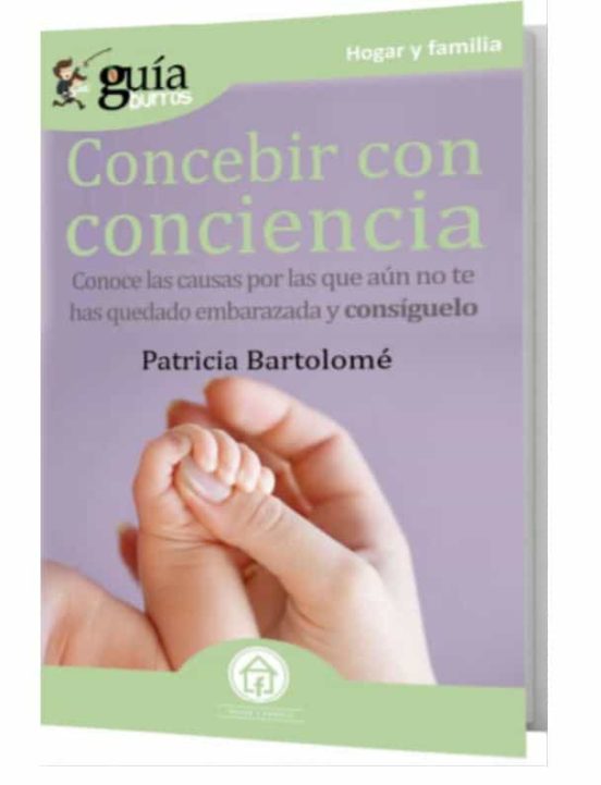 Guíaburros Concebir Con Conciencia. Guía De Fertilidad