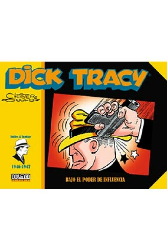 Dick Tracy 1946-1947 Bajo El Poder De Influencia