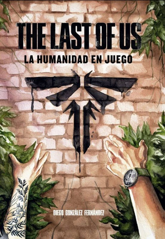 The Last Of Us: La Humanidad En Juego