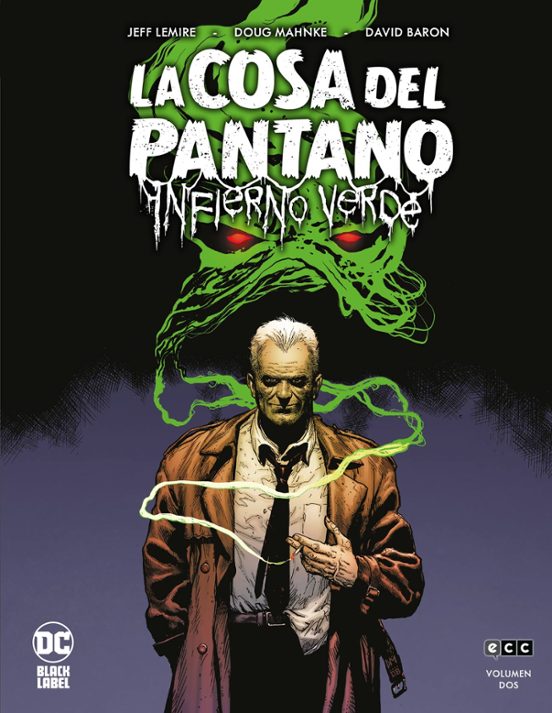 La Cosa Del Pantano: Infierno Verde 2 De 3