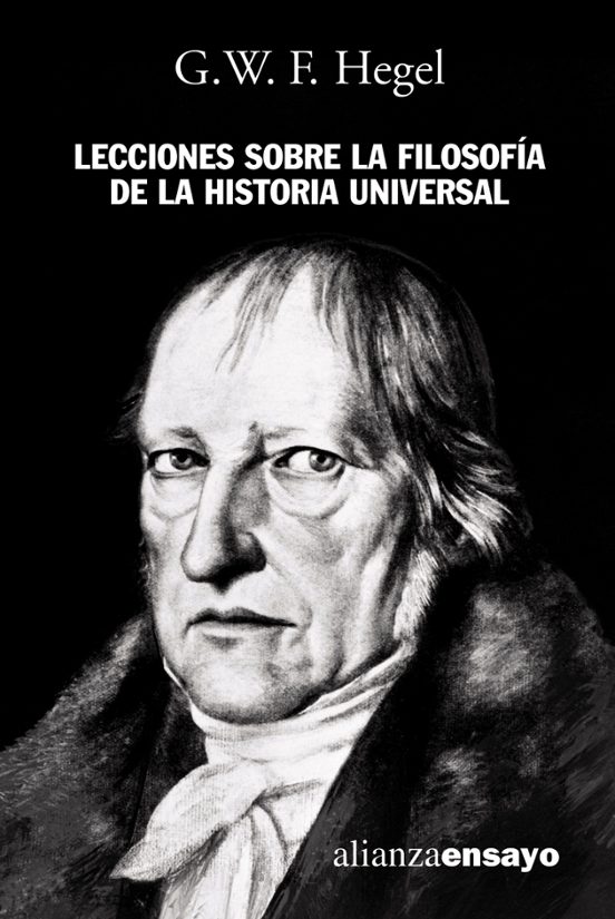 Lecciones Sobre La Filosofía De La Historia Universal