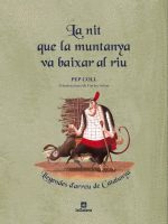 La Nit Que La Muntanya Va Baixar Al Riu