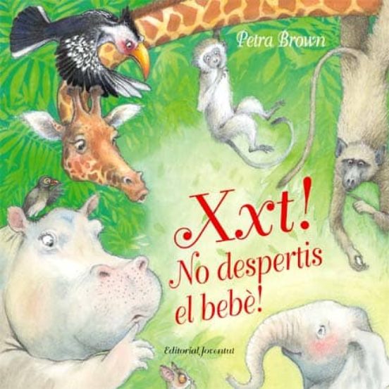 Xxt! No Despertis Al Bebe!