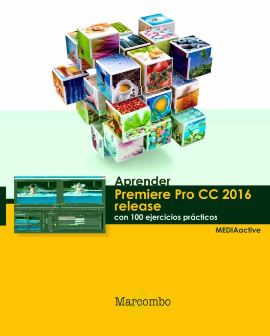 Aprender Premiere Cc Release 2016 Con 100 Ejercicios Prácticos