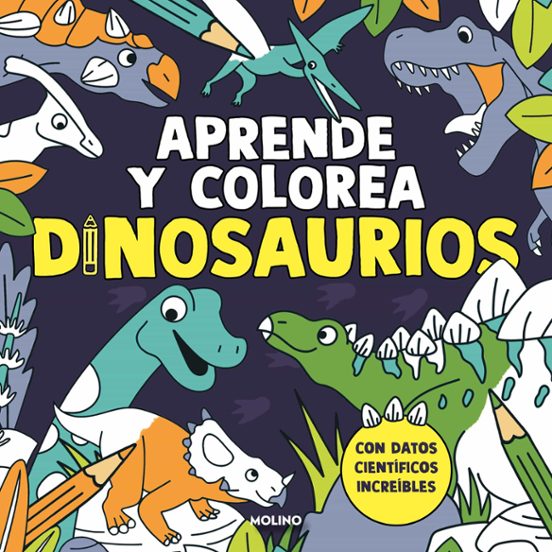 Aprende Y Colorea: Dinosaurios