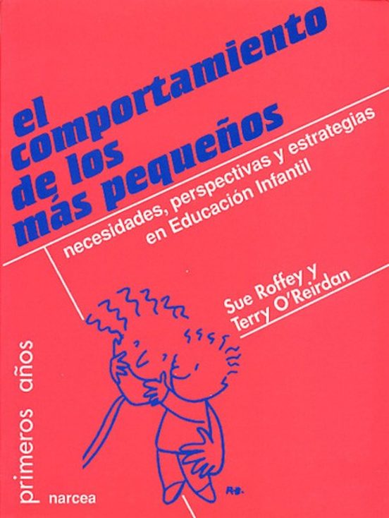 El Comportamiento De Los Mas Pequeños: Necesidades Perspectivas Y Estr