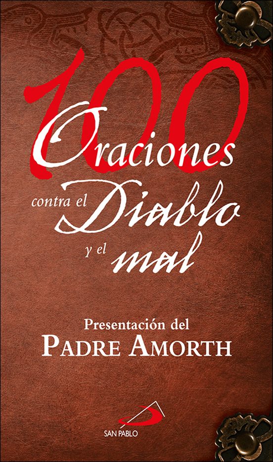 100 Oraciones Contra El Diablo Y El Mal