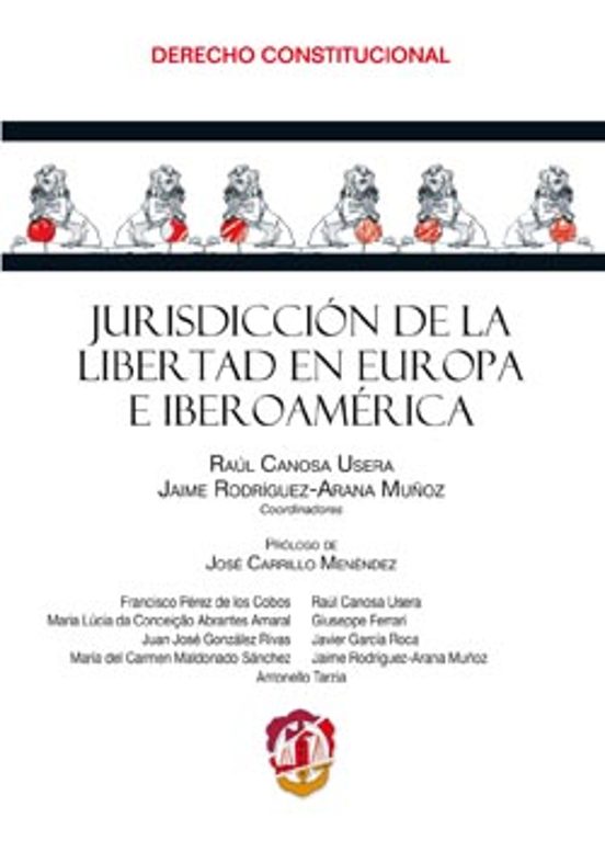 Jurisdicción De La Libertad En Europa E Iberoamérica