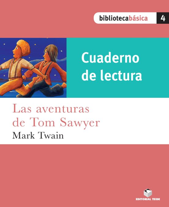 Las Aventuras De Tom Sawyer Biblioteca Basica 4