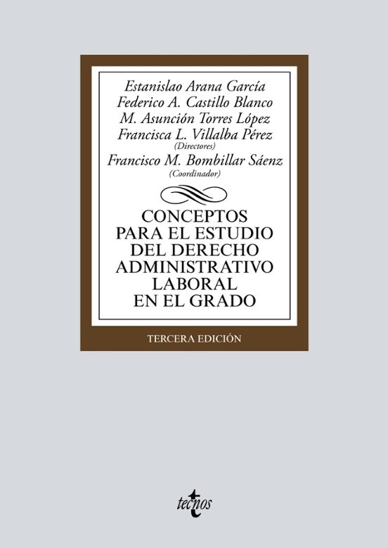 Conceptos Para El Estudio Del Derecho Administrativo Laboral En El Grado