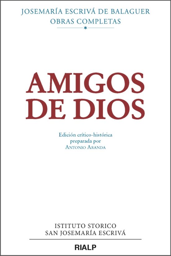 Amigos de Dios: Edición Critico-Historica