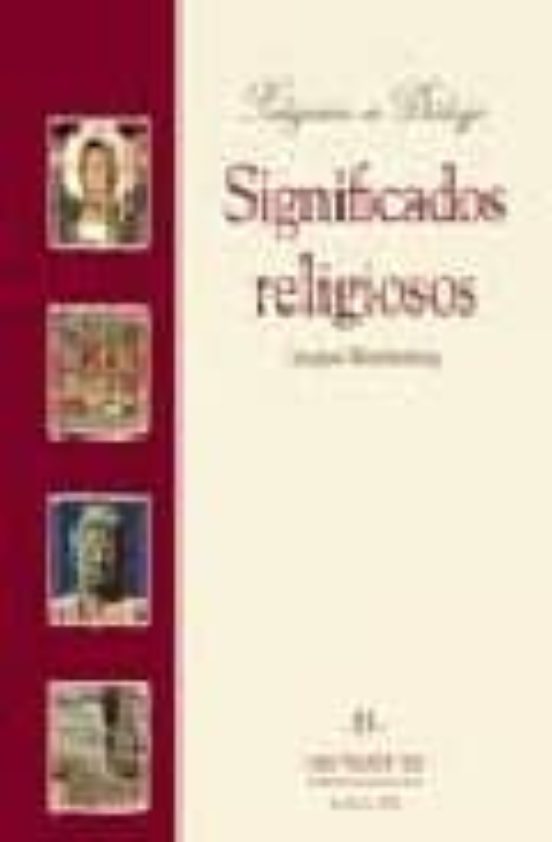 Significados Religiosos: Una Introduccion Sistematica A La Cienci A De