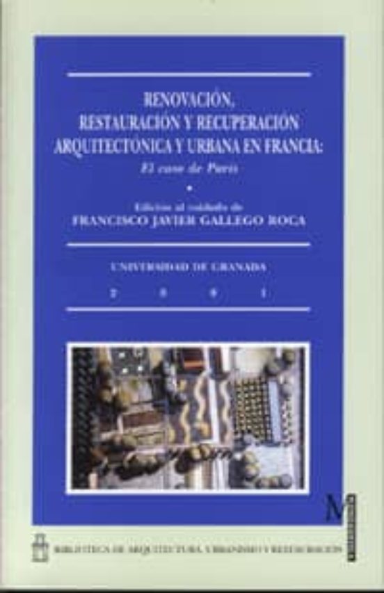 Renovacion Restauracion Y Recuperacion Arquitectonica Y Urbana E N Fra