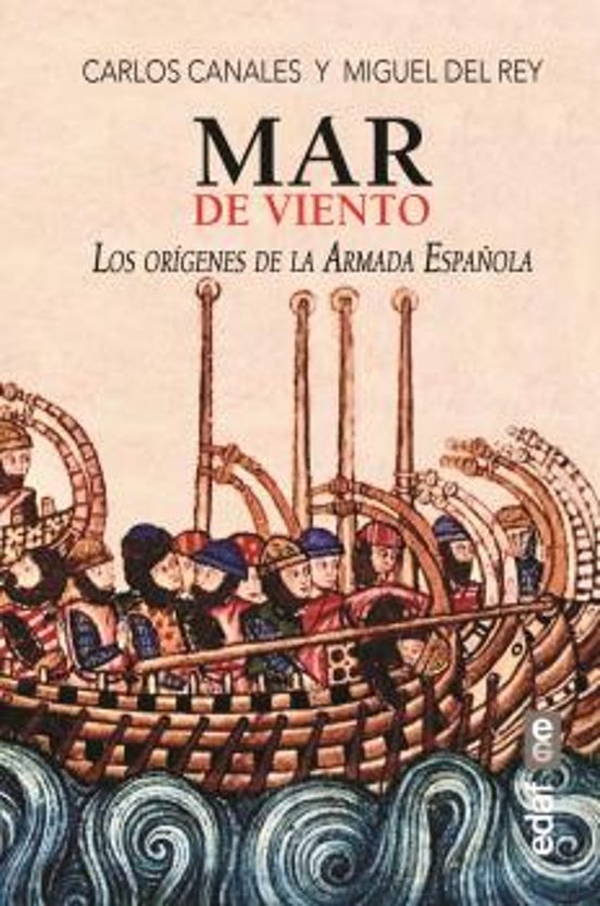 Mar de Viento: Los Origenes de la Armada Española