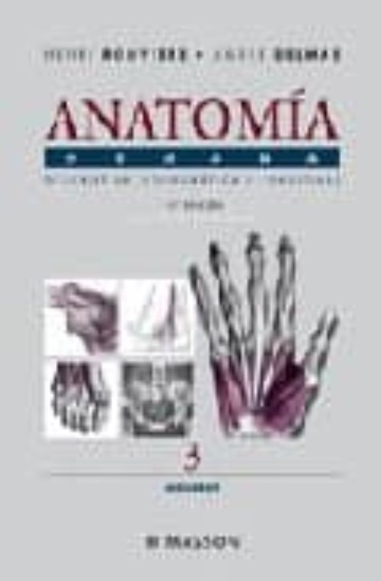 Anatomia Humana: Descriptiva Topografica Y Funcional : Mie Mbros