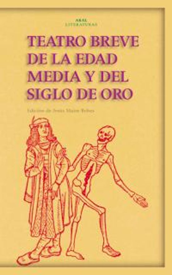 Teatro Breve De La Edad Media Y Del Siglo De Oro