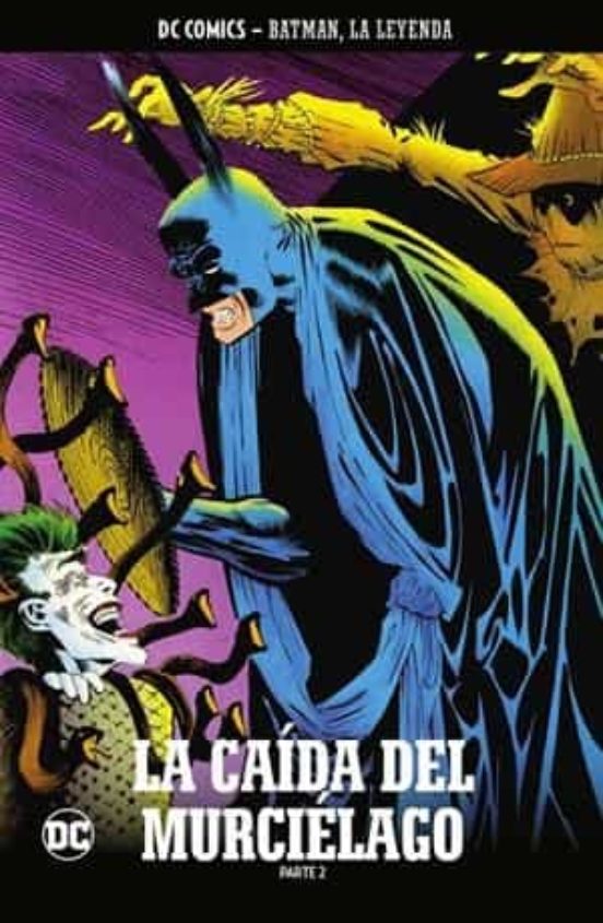 Batman La Leyenda Núm. 71: La Caída Del Murciélago Parte 2