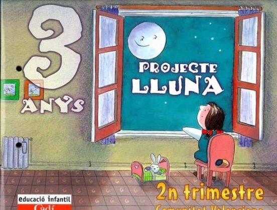 Projecte Lluna 3 Anys. 2n Trimestre. Comunitat Valenciana