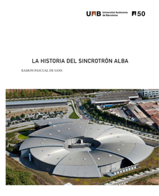 La Historia Del Sincrotrón Alba