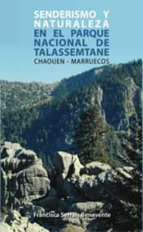 Senderismo Y Naturaleza En El Parque Nacional De Talassemtane: Ch Aoue