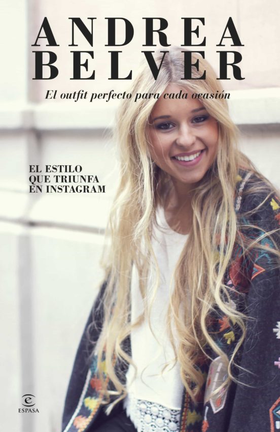 Andrea Belver El Outfit Perfecto