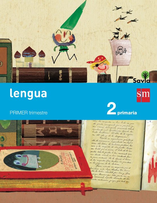 Lengua Trimestral 2º Educacion Primaria Savia Ed 2015