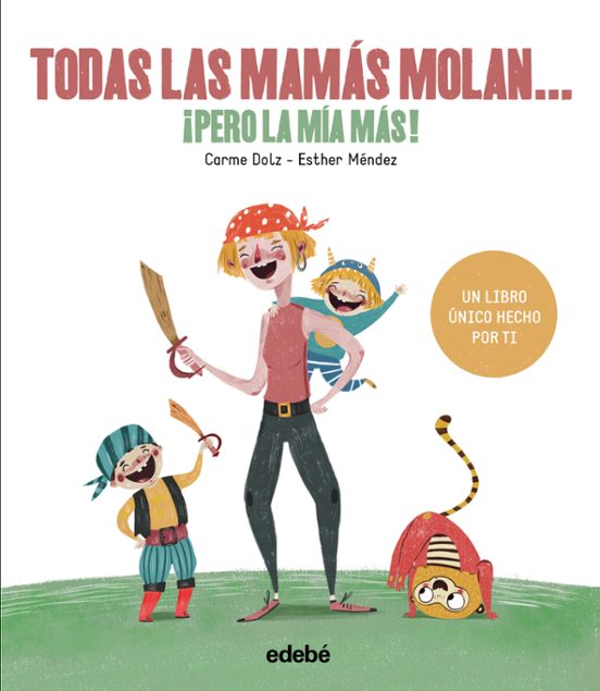 Todas Las Mamas Molan ¡pero La Mia Mas!