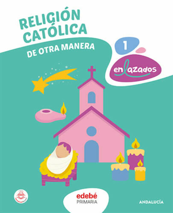 Religion 1º Educacion Primaria de Otra Manera Andalucia Ed 2023
