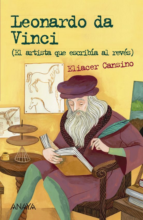 Leonardo Da Vinci: El Artista Que Escribia Al Reves
