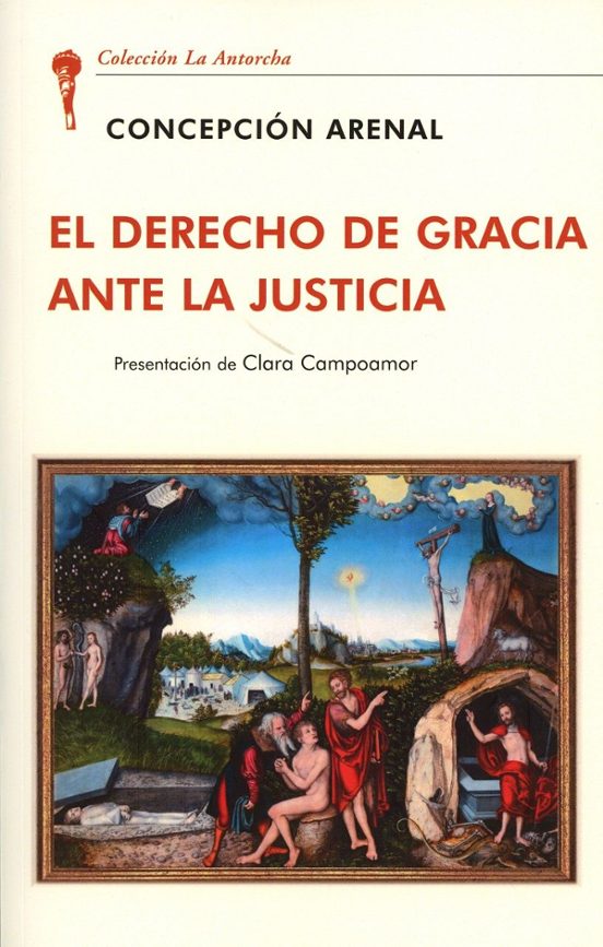 El Derecho De Gracia Ante La Justicia
