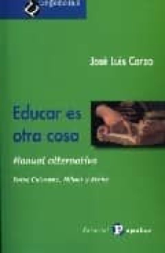 Educar Es Otra Cosa