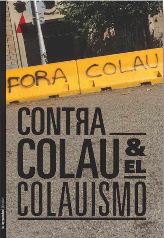Contra Colau Y El Colauismo